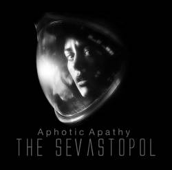 Aphotic Apathy : The Sevastopol
